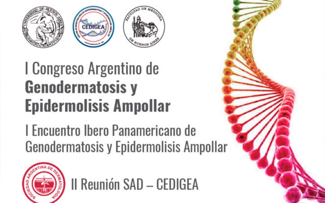 I Congreso Argentino de Genodermatosis y Epidermolisis Ampollar