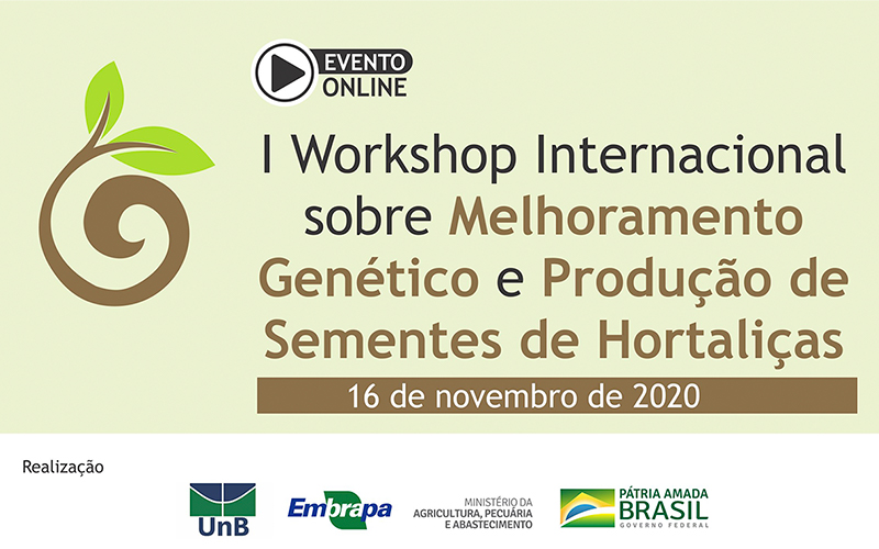Workshop Internacional sobre Melhoramento Genético e Produção de Sementes de Hortaliças