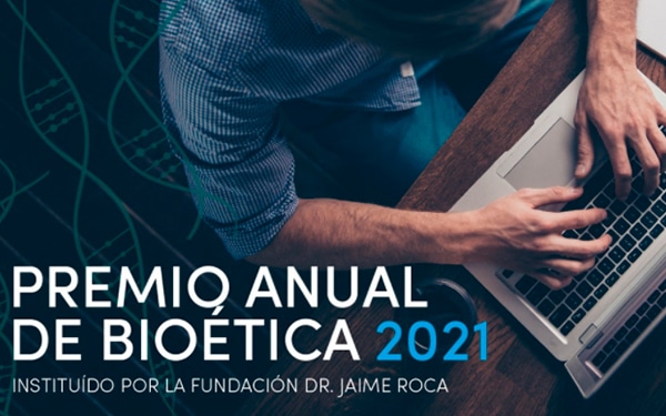 PREMIO ANUAL DE BIOÉTICA 2021