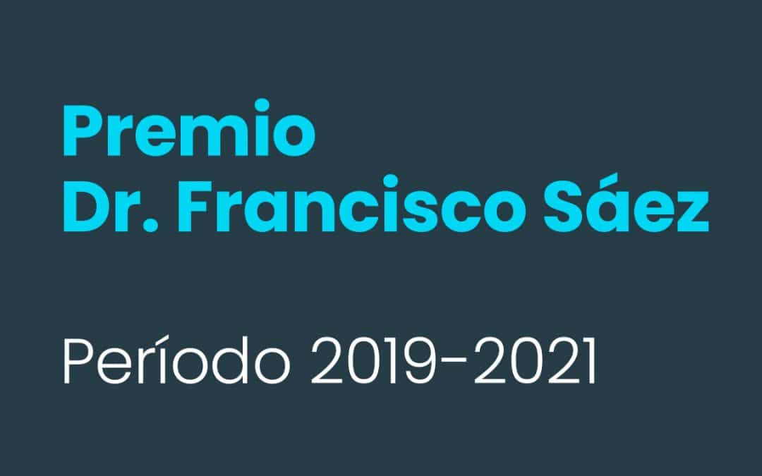 Premio Dr. Francisco Sáez: período 2019-2021