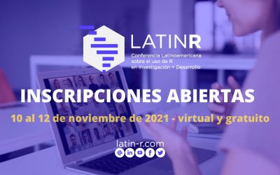 CONFERENCIA LATINOAMERICANA SOBRE USO DE R EN INVESTIGACIÓN + DESARROLLO. LatinR 2021