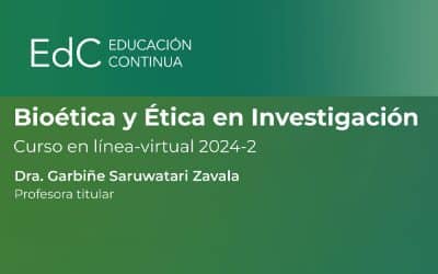 CURSO BIOÉTICA Y ÉTICA EN INVESTIGACIÓN