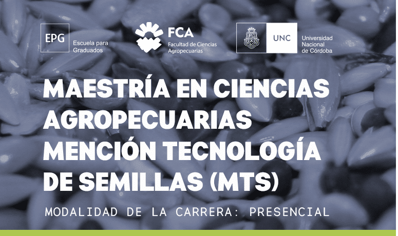 Maestría en Ciencias Agropecuarias Mención tecnología de semillas (MTS)
