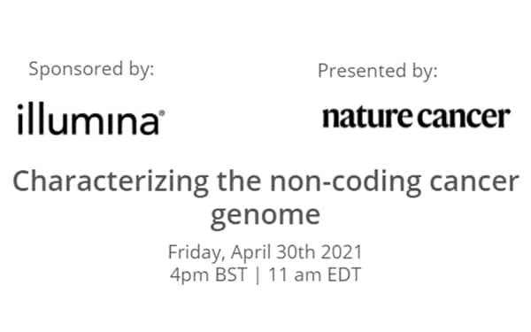 NATURE WEBINAR: CHARACTERIZING THE NON-CODING CANCER GENOME