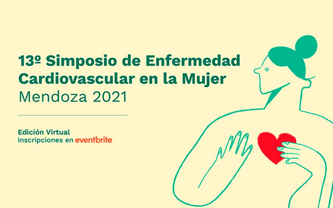 13° SIMPOSIO CUYANO DE ENFERMEDAD CARDIOVASCULAR EN MUJER