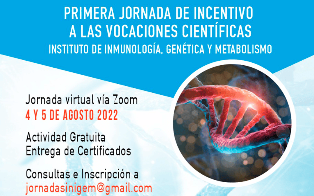 PRIMERA JORNADA DE INCENTIVO A LAS VOCACIONES CIENTÍFICAS INIGEM