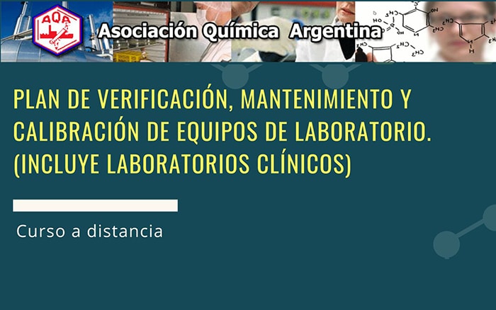 “CURSO A DISTANCIA PLAN DE VERIFICACIÓN, MANTENIMIENTO Y CALIBRACIÓN DE EQUIPOS DE LABORATORIO”