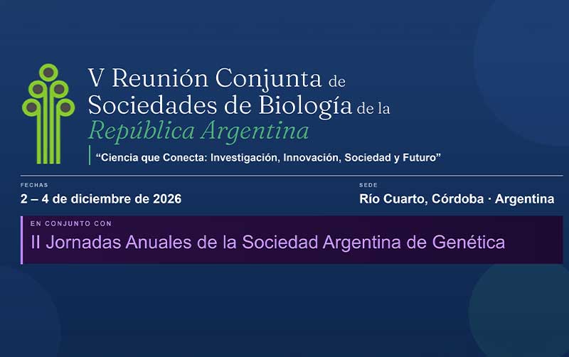 V Reunión Conjunta de Sociedades de Biología de la República Argentina