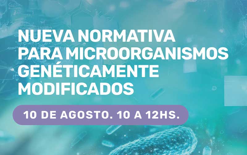 TALLER – NUEVA NORMATIVA PARA MICROORGANISMOS GENÉTICAMENTE MODIFICADOS