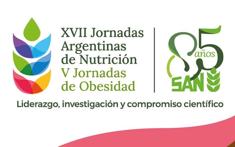 XVII JORNADAS ARGENTINAS DE NUTRICIÓN Y V JORNADAS ARGENTINAS DE OBESIDAD